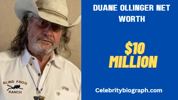 Duane Ollinger Net Worth