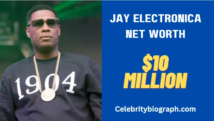 Jay Electronica Net Worth