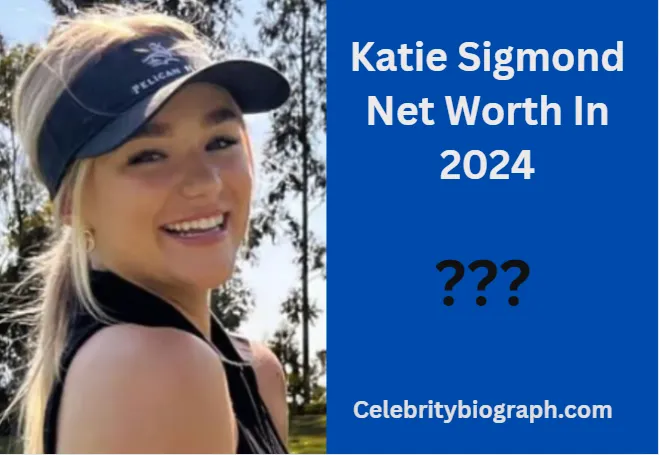 Katie Sigmond's Net Worth Explored Surprising Facts!